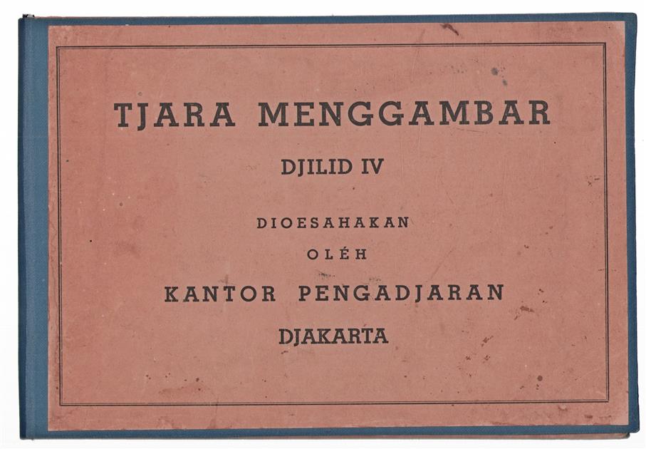 Tjara menggambarDjilid IV - ( Gebruikswijzer voor tekenplaatjes deel 4 )