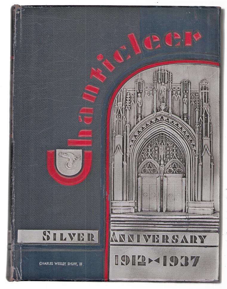 CHANTICLEER : silver anniversary, 1912-1937