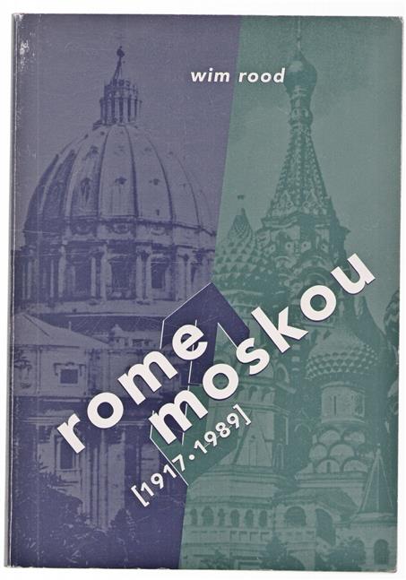 Rome-Moskou, [1917-1989], historische notities bij het thema "Betrekkingen tussen de H. Stoel en Rusland c.q de Sovjet-Unie in de periode 1917 tot 1989"