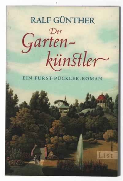 Der Gartenkunstler ein Furst-Puckler-Roman