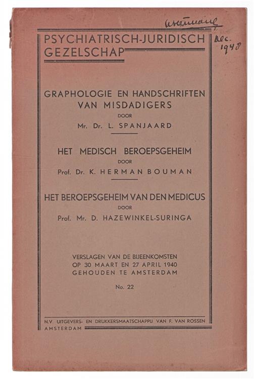 Graphologie en handschriften van misdadigers. Het medisch beroepsgeheim. Het beroepsgeheim van den medicus, Het medisch beroepsgeheim, Het beroepsgeheim van den medicus