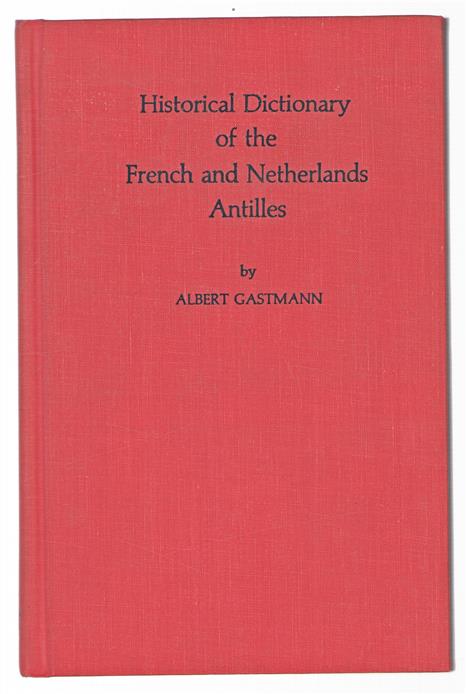 Historical dictionary of the French and Netherlands Antilles