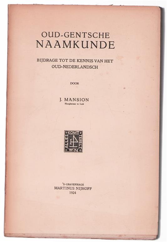 Oud-Gentsche naamkunde, bijdrage tot de kennis van het oud-Nederlandsch
