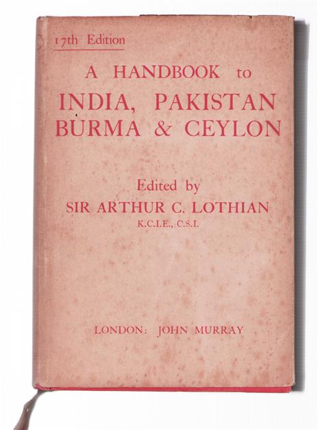 A Handbook to India, Pakistan, Burma & Ceylon