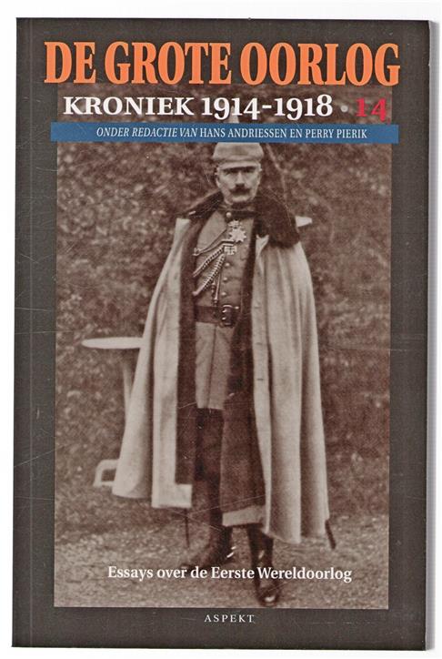 De grote oorlog : kroniek 1914-1918 : [essays over de Eerste Wereldoorlog] / 14.