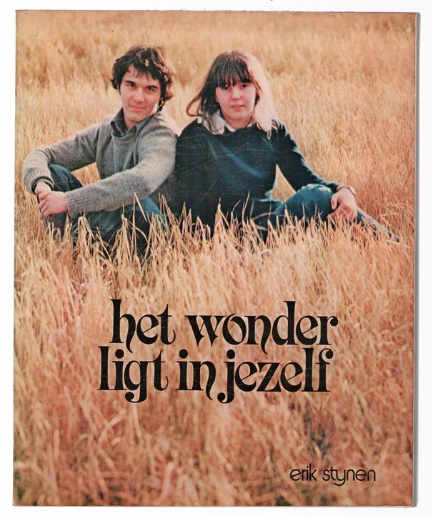 Het wonder ligt in jezelf