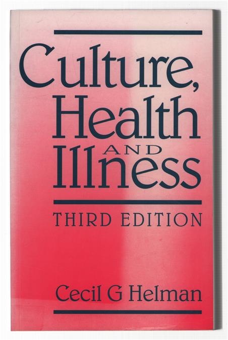 Culture, health and illness : an introduction for health professionals