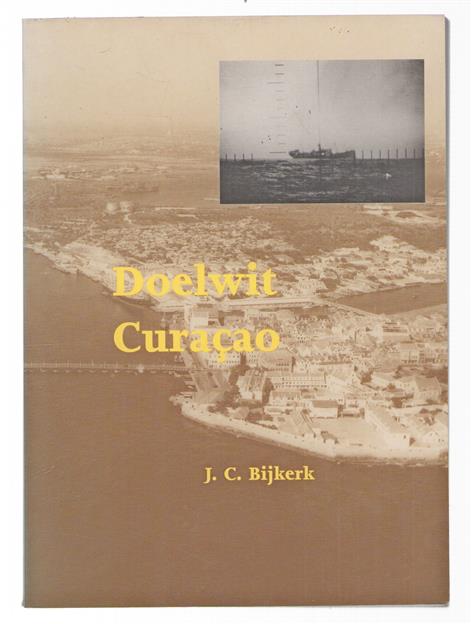 Doelwit Curaccao : spionagethriller Wereldoorlog II