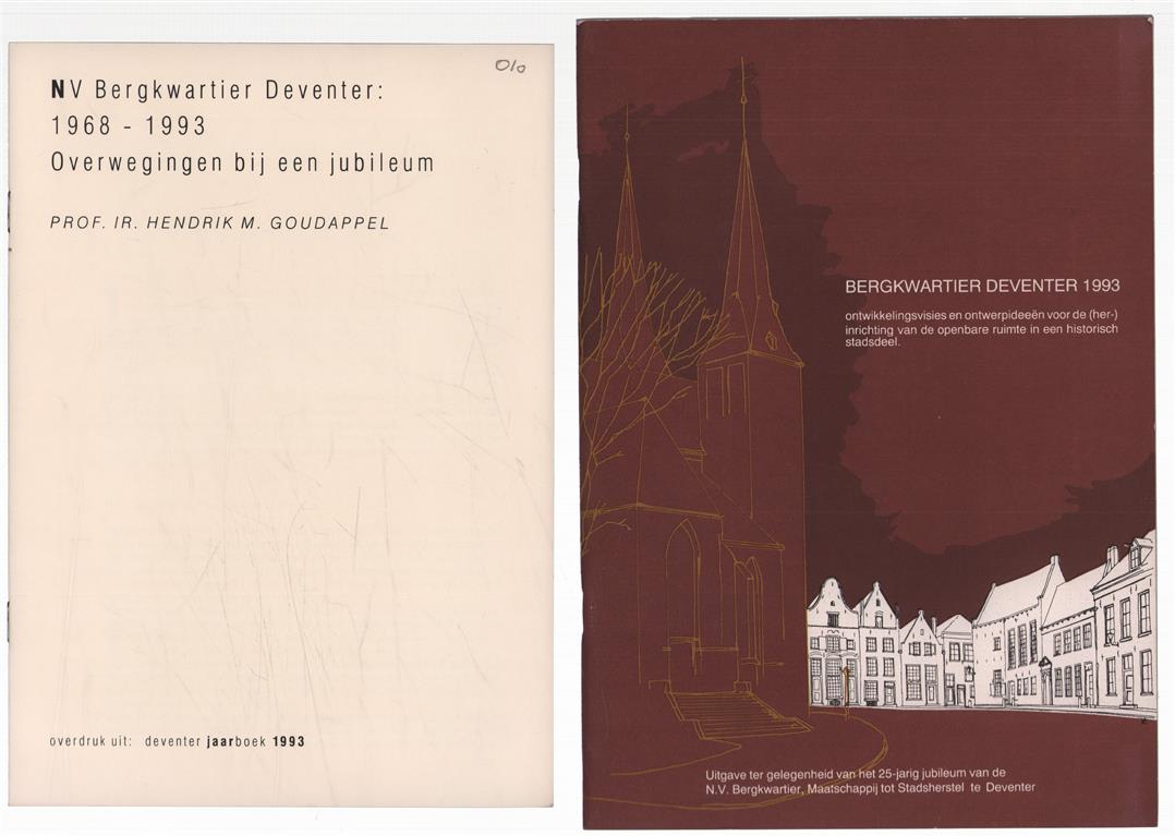 Bergkwartier Deventer 1993 : ontwikkelingsvisies en ontwerpideeën voor de (her- )inrichting van de openbare ruimte in een historisch stadsdeel