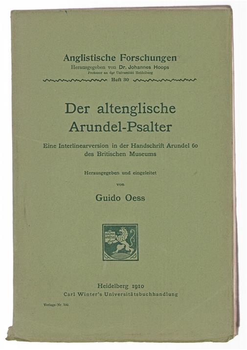 Der altenglische Arundel-Psalter : eine Interlinearversion in der Handschrift Arundel 60 des Britischen Museums