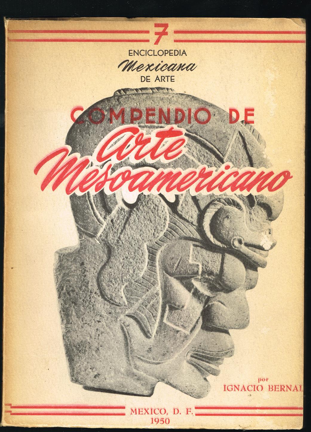 Enciclopedia mexicana de arte. 7, Compendio de arte mesoamericano