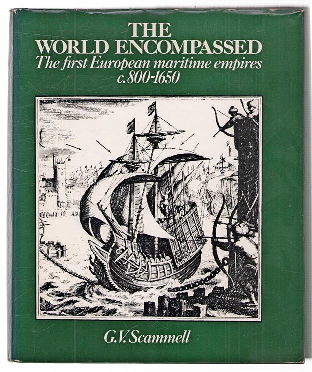 The world encompassed, the first European maritime empires, c. 800-1650
