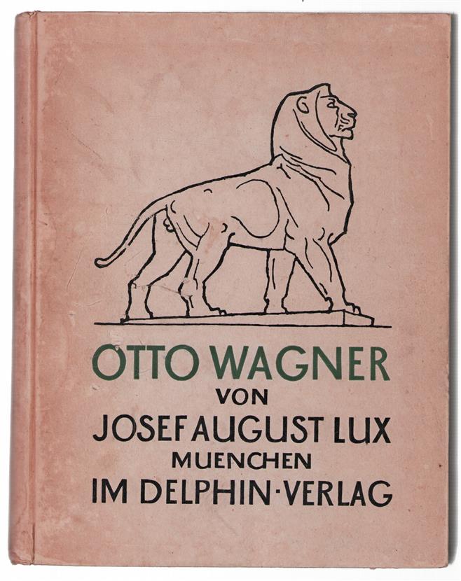 Otto Wagner, eine Monographie