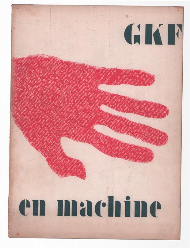 GKf hand en machine : Stedelijk Museum Amsterdam, 5 mei '57.