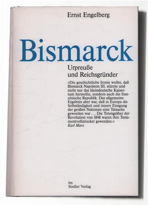 Urpreusse und Reichsgr�nder, Bismarck