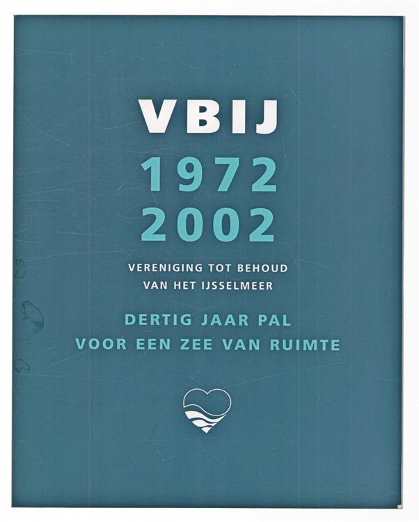 VBIJ 1972 2002, Vereniging tot Behoud van het IJsselmeer