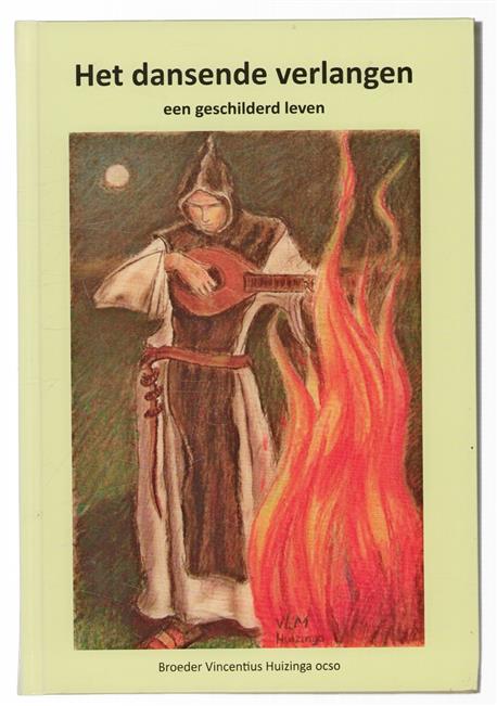 Het dansende verlangen, een geschilderd leven