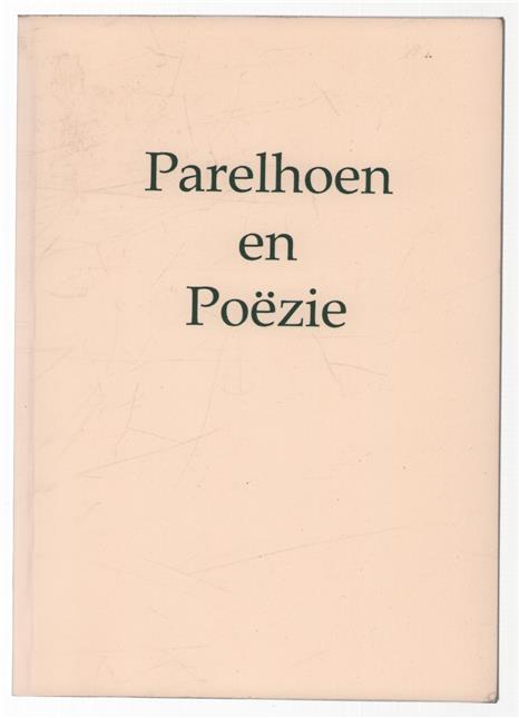 Parelhoen en poezie : afscheidsbundel aangeboden aan prof. dr. J.D.F. van Halsema bij zijn afscheid als Hoogleraar Moderne Letterkunde aan de Vrije Universiteit te Amsterdam op 16 april 2004