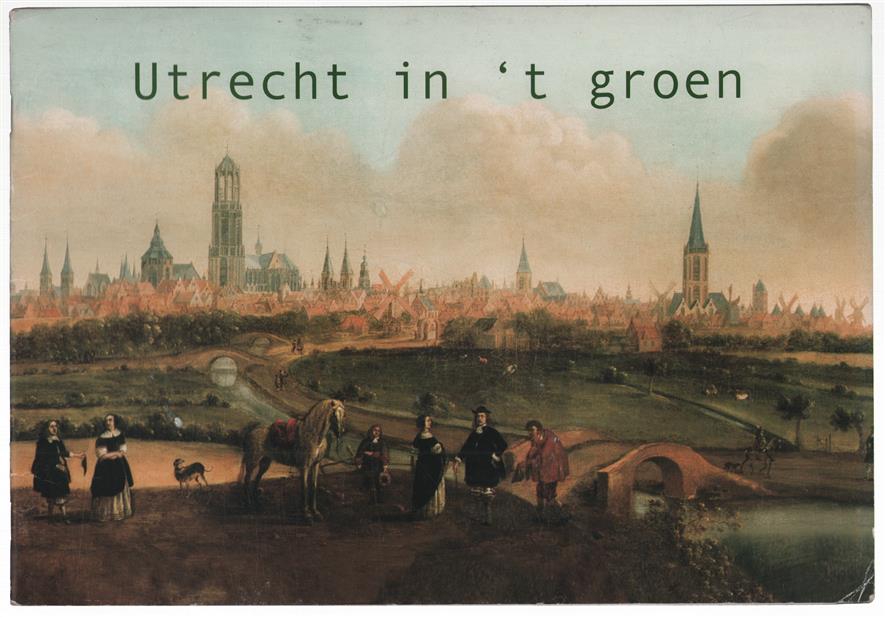 Utrecht in  t groen
