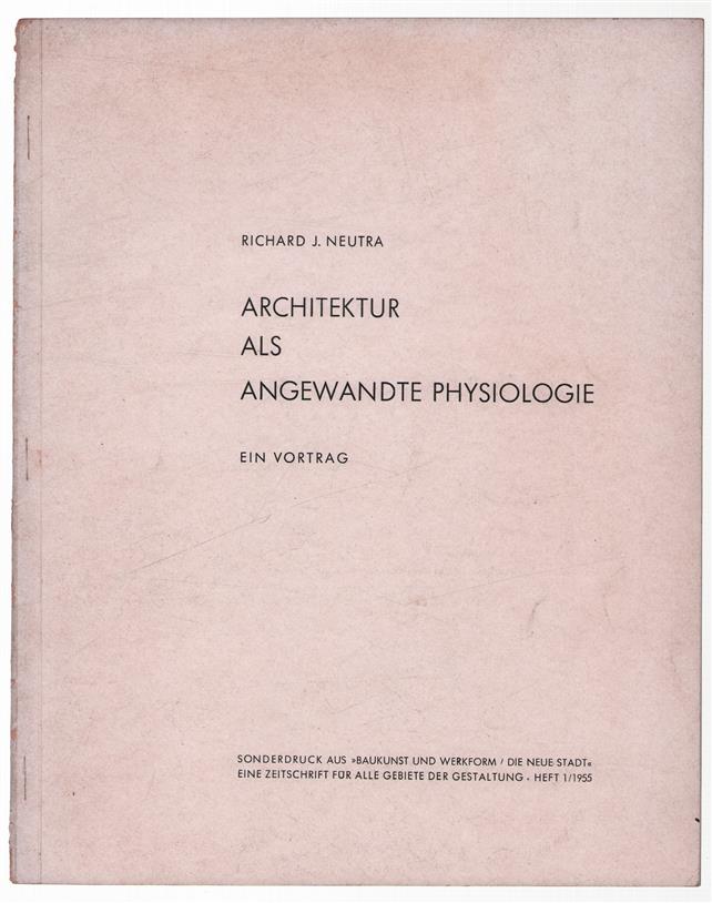 Architektur als angewandte Physiologie : ein Vortrag