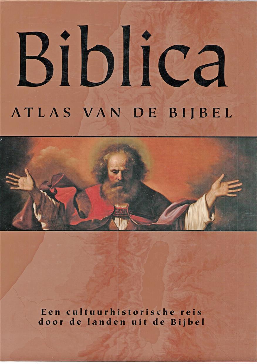 Biblica, atlas van de bijbel, een cultuurhistorische reis door de landen van de Bijbel