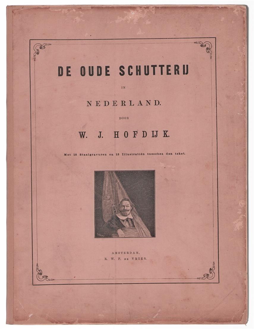 De oude schutterij in Nederland
