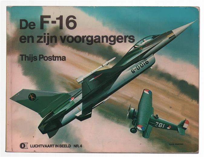 De F-16 en zijn voorgangers