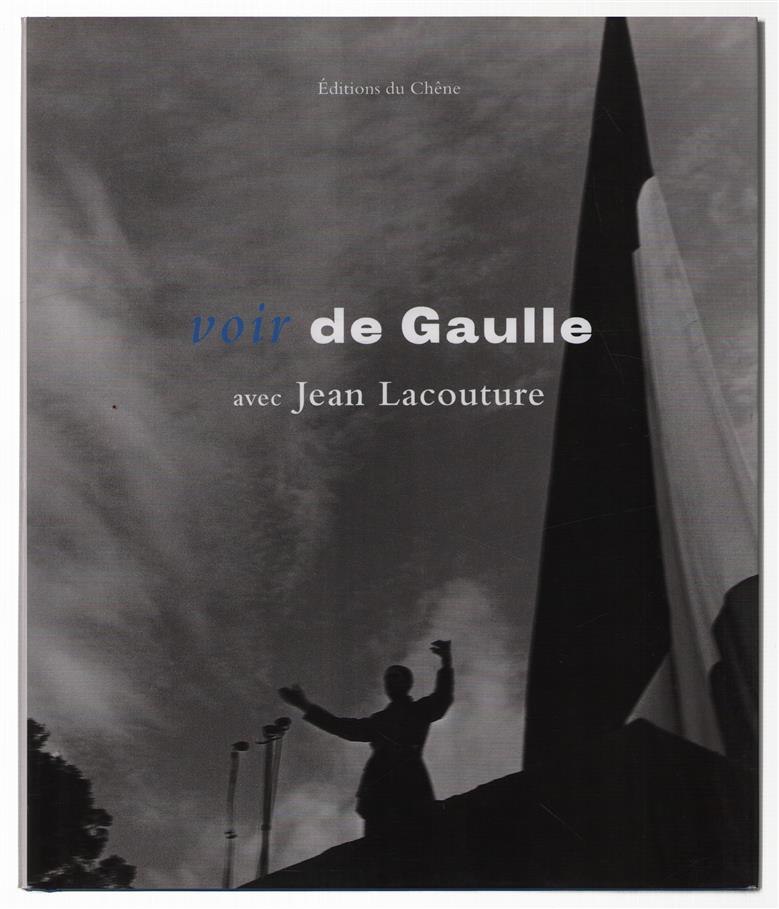 Voir de Gaulle