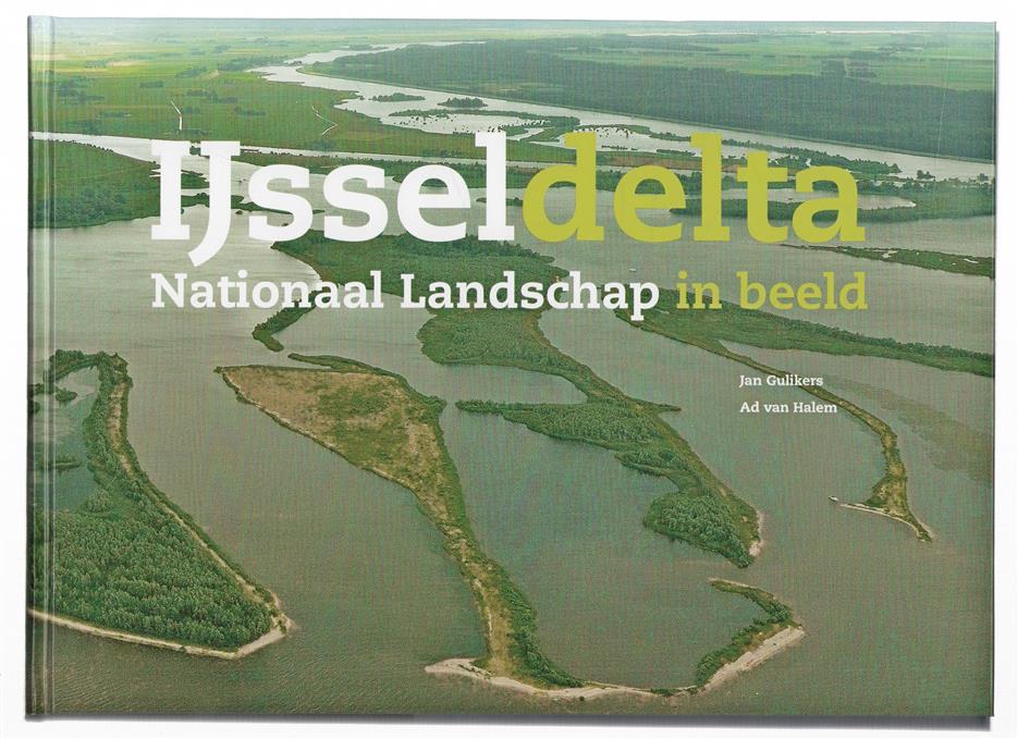 IJsseldelta, nationaal landschap in beeld