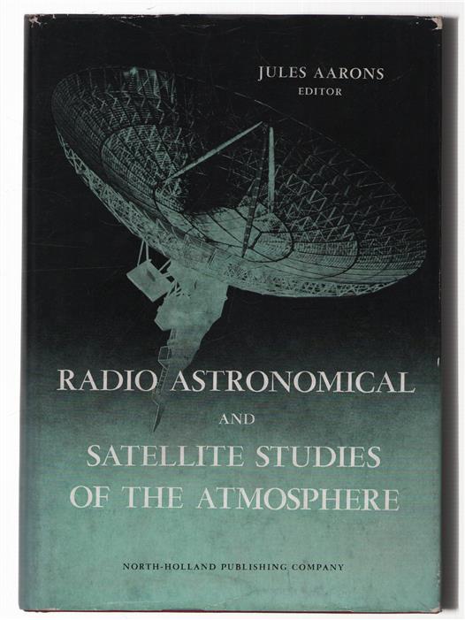 Radio astronomical and satellite studies of the atmosphere.