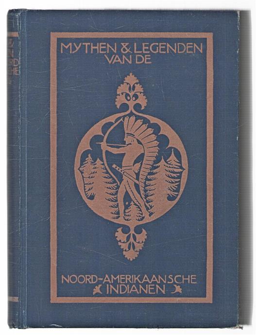 Mythen en legenden der Noord-Amerikaansche indianen, door Lewis Spence