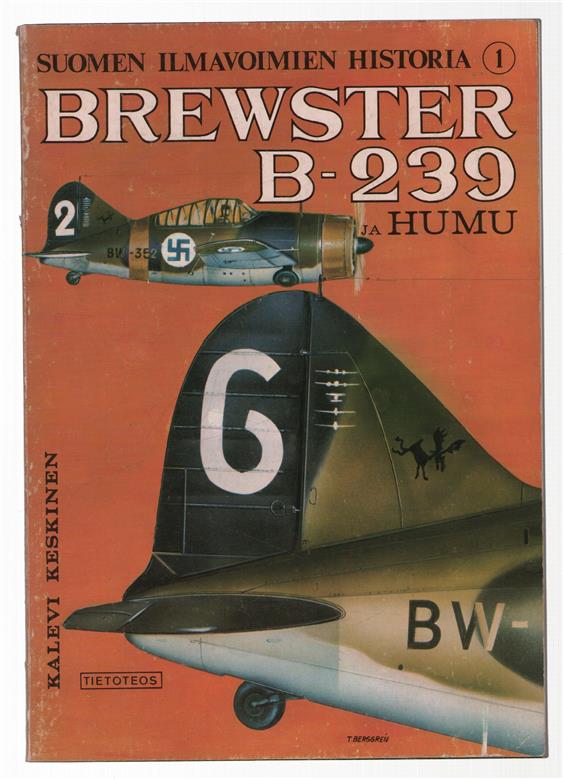 Suomen ilmavoimien historia / 1. Brewster B-239 ja Humu.