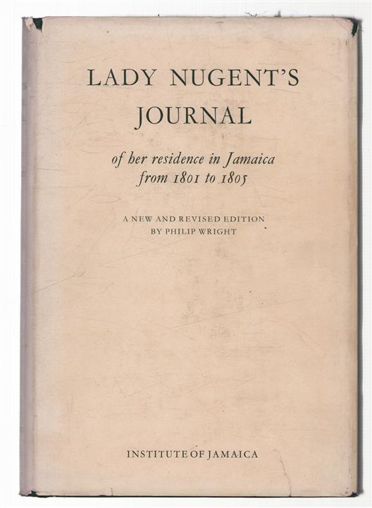 Lady Nugent's journal : of her residence in Jamaica from 1809 to 1805