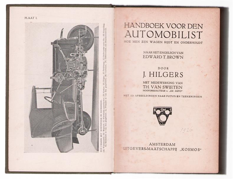Handboek voor den automobilist. hoe men zijn wagen rijdt en onderhoudt.