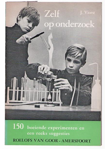Zelf op onderzoek : Nederlandse bewerking met een inleiding, aanwijzingen voor een eigen onderzoek en een reeks suggesties voor projekten