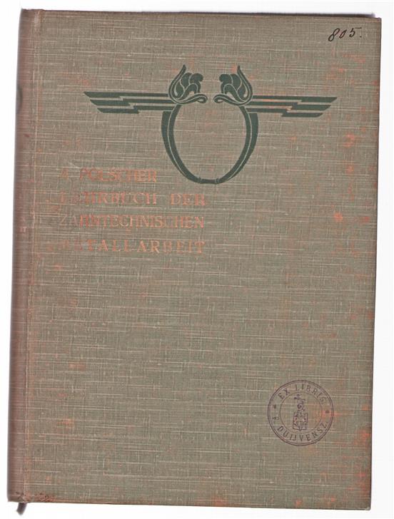 Lehrbuch der Zahntechnischen Metallarbeit