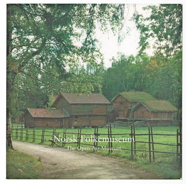 Norsk folkemuseum : the Open-Air Museum