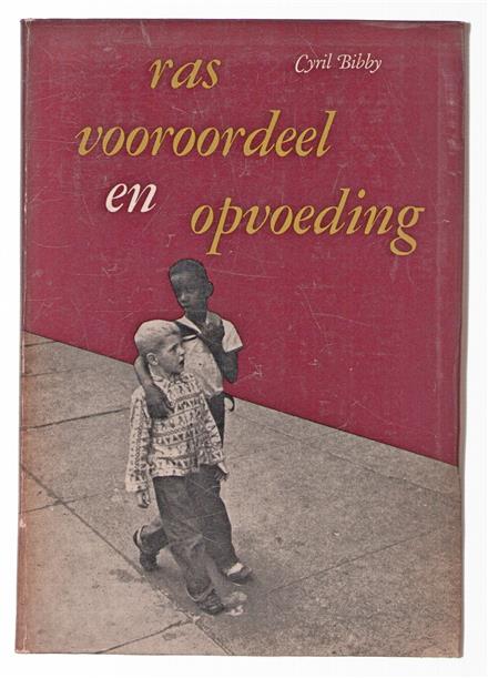 Ras, vooroordeel en opvoeding. Vertaald door G. Heins-Voskuil en drs. M. Brouwer, etc.