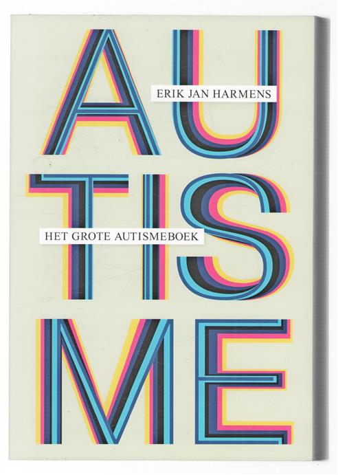 Autisme : het grote autismeboek
