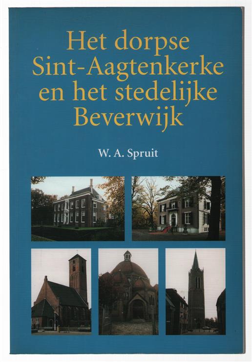 Het dorpse Sint-Aagtenkerke en het stedelijke Beverwijk