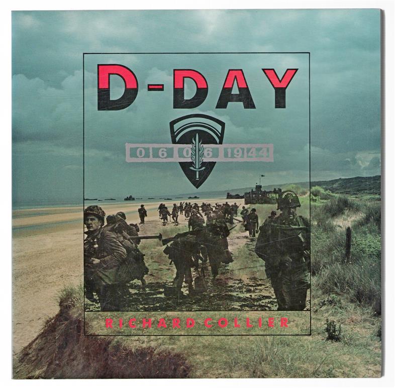 D-Day June 6, 1944, the Normandy landings