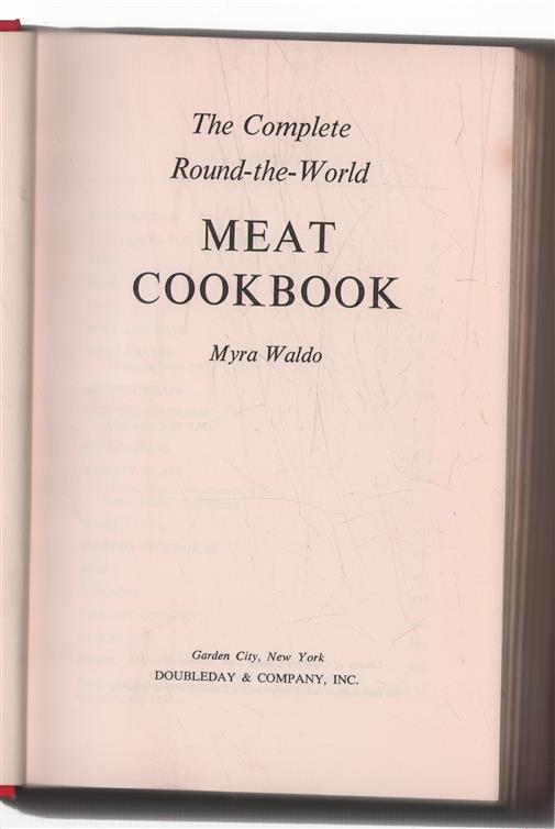 The complete round-the-world meat cookbook.