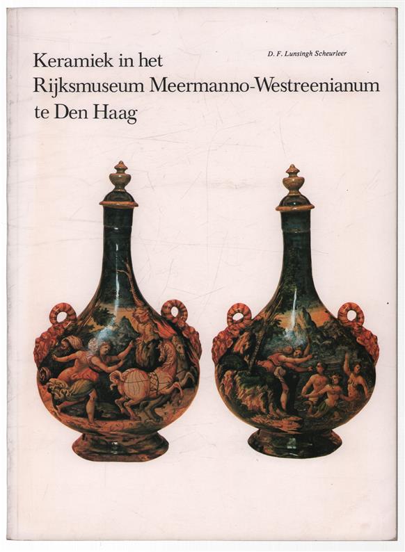 Keramiek in het Rijksmuseum Meermanno-Westreenianum te Den Haag