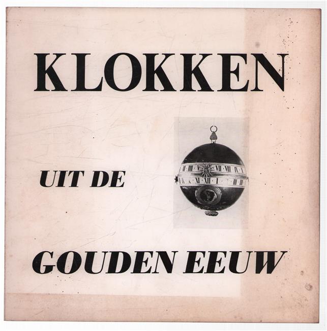 Klokken uit de gouden eeuw.