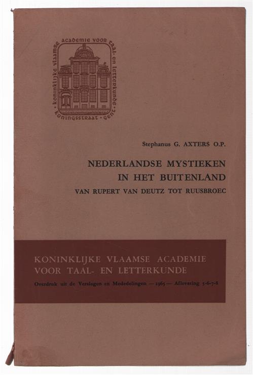 Nederlandse mystieken in het buitenland : van Rupert van Deutz tot Ruusbroec