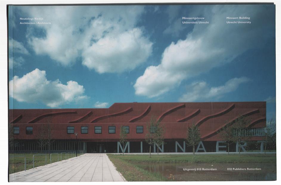 Minnaertgebouw Universiteit Utrecht = Minnaert building Utrecht University