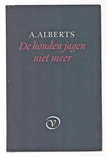 De honden jagen niet meer