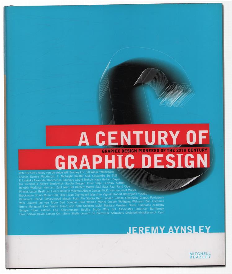 A century of graphic design : graphic design pioneers of the 20th century