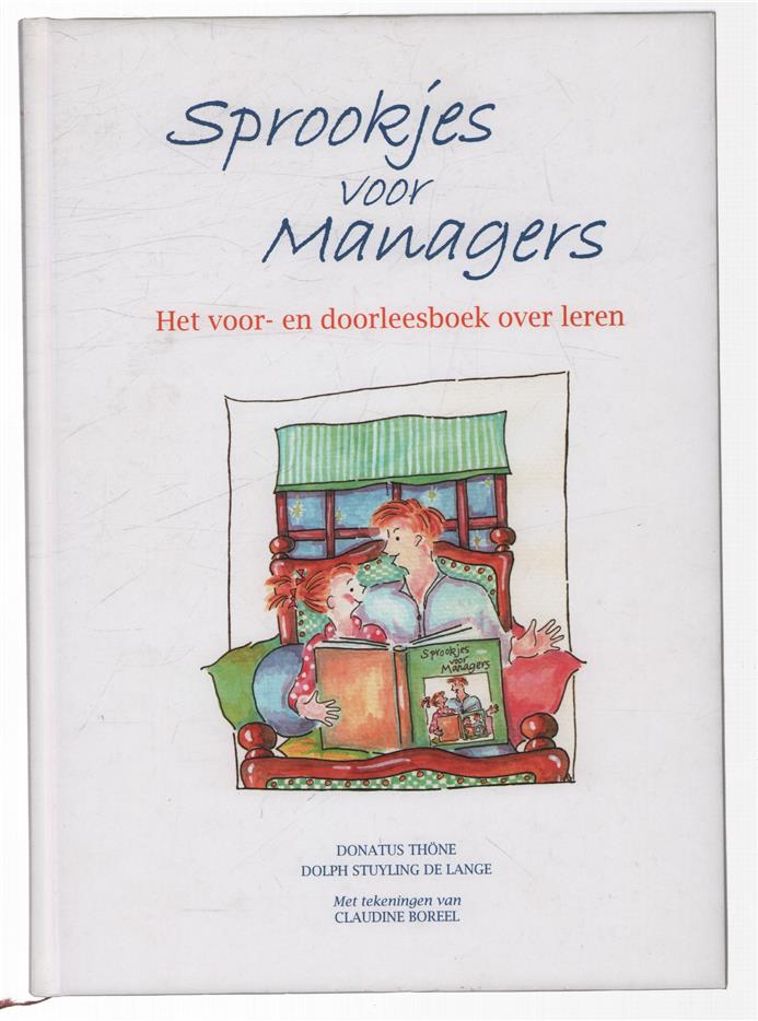 Sprookjes voor managers : het voor- en doorleesboek over leren