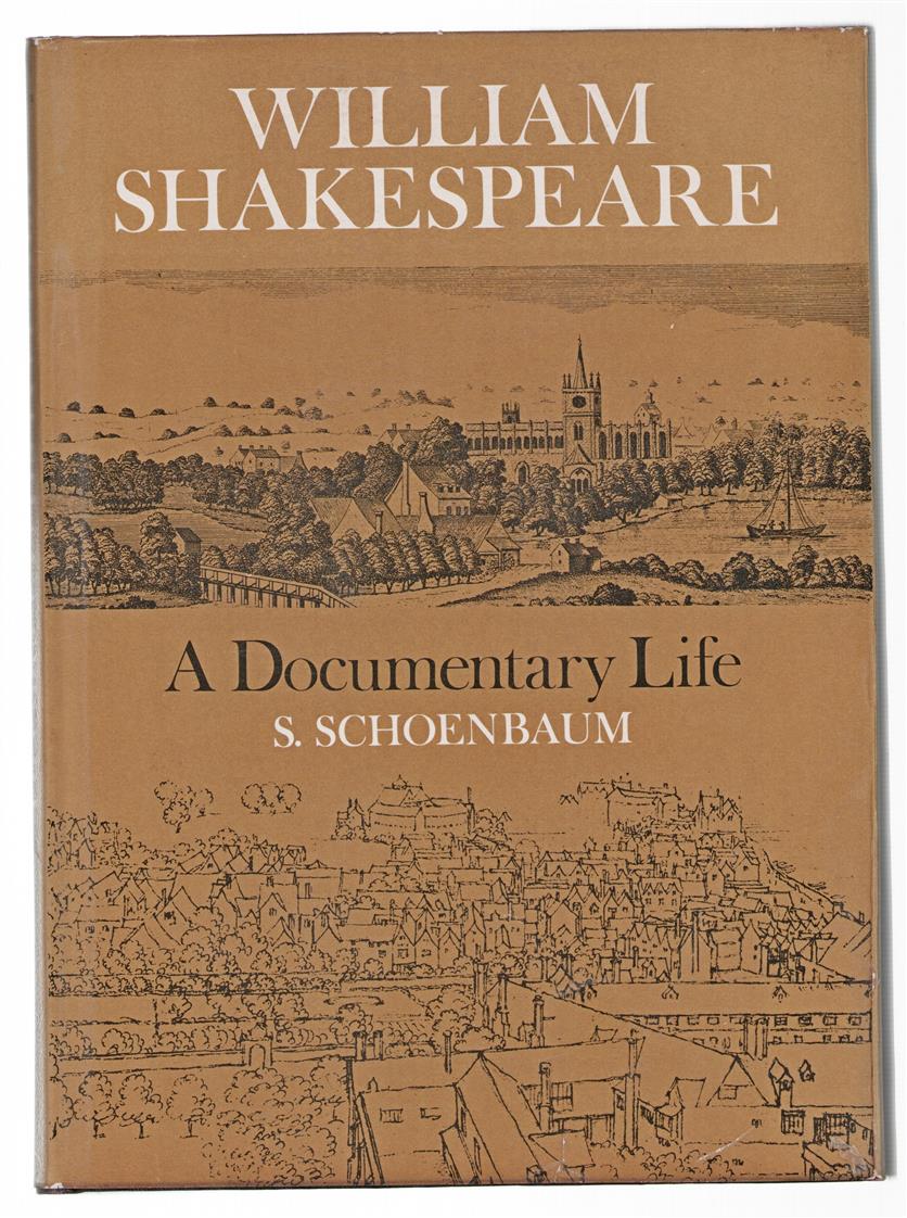 William Shakespeare : a documentary life